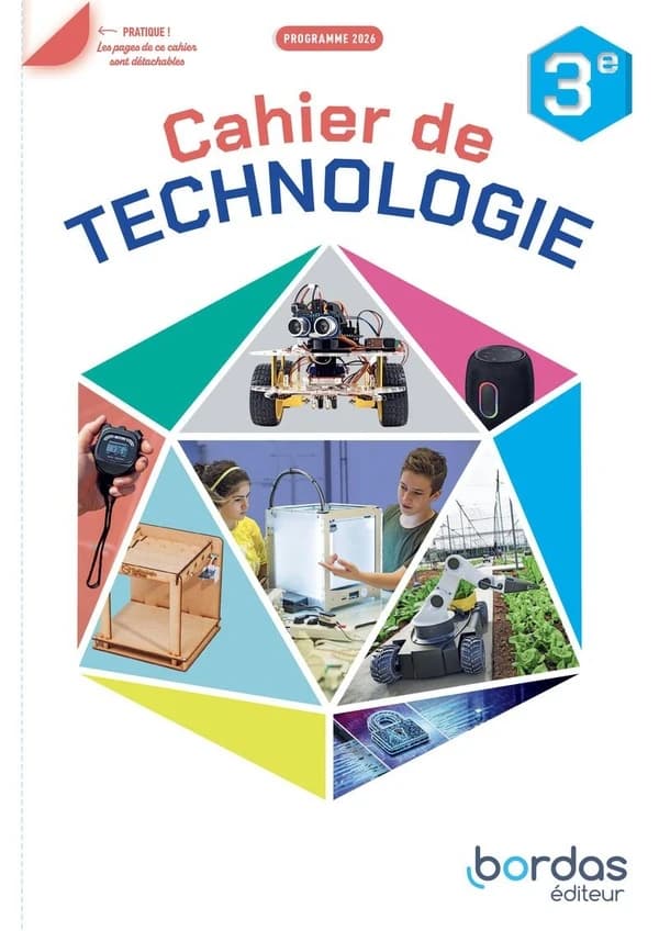 Technologie ; 3e ; Cahier de l'élève (édition 2026)