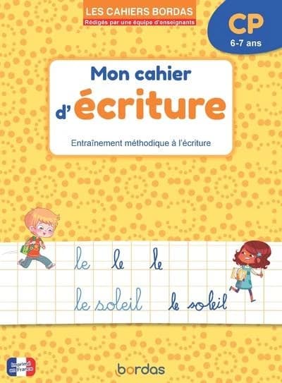 Mon cahier d'écriture : Entraînement méthodique à l'écriture ; CP (édition 2025)