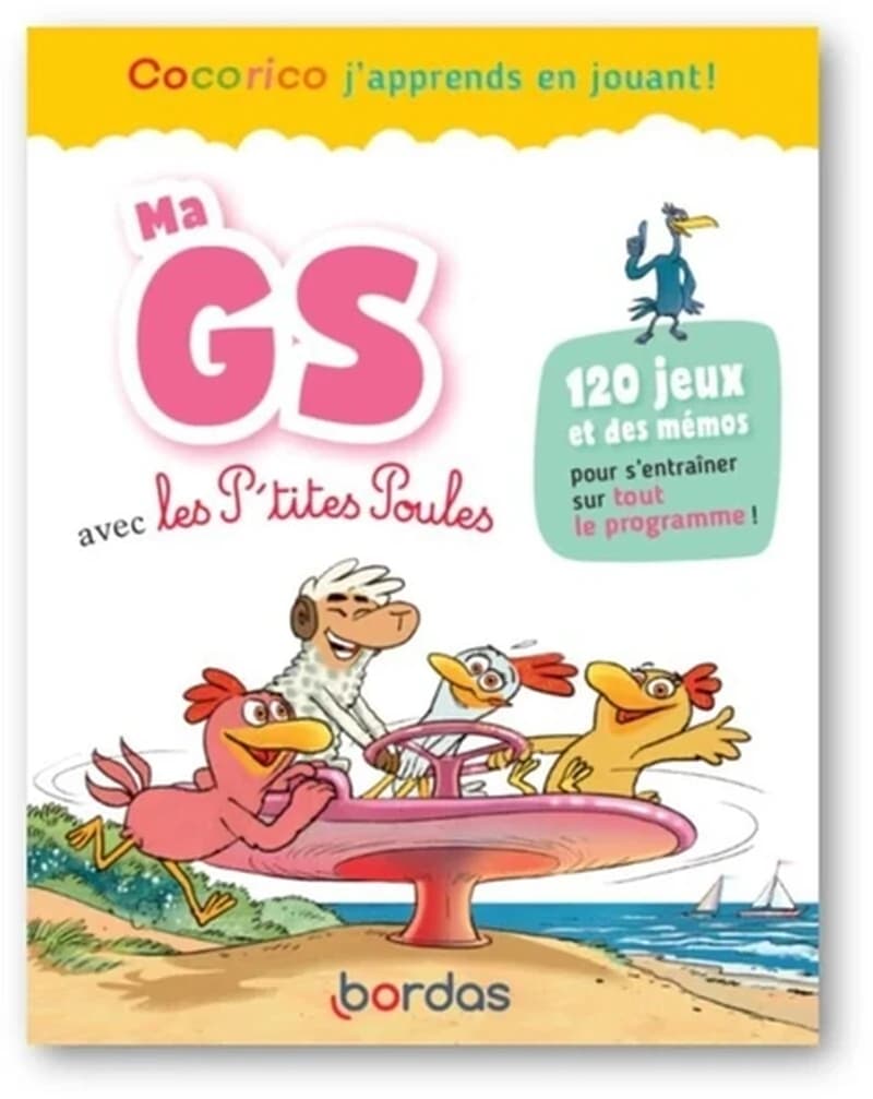 Cocorico j'apprends en jouant ! : Ma GS avec les P'tites Poules