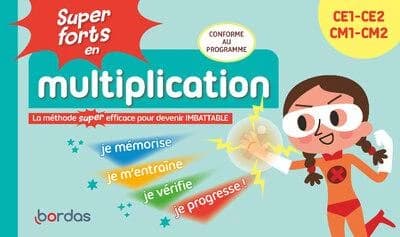 Super forts en multiplication ; Du CE1 au CM2 (édition 2025)