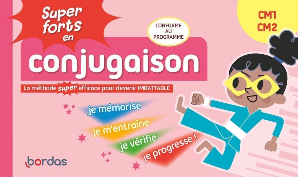 Super forts en conjugaison CM1 CM2 : La méthode super efficace pour devenir imbattable