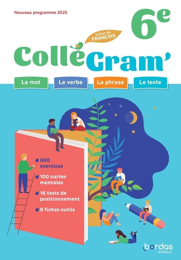 ColléGram' : Français ; 6e ; Cahier de l'élève (édition 2025)