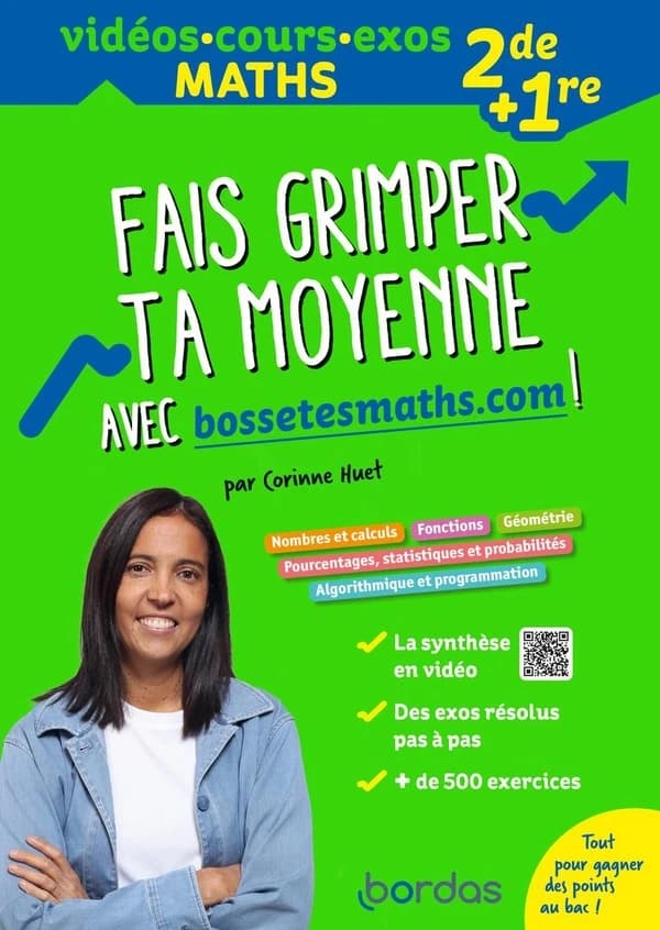 Fais grimper ta moyenne avec bossetesmaths.com ! 2de, 1re (édition 2026)