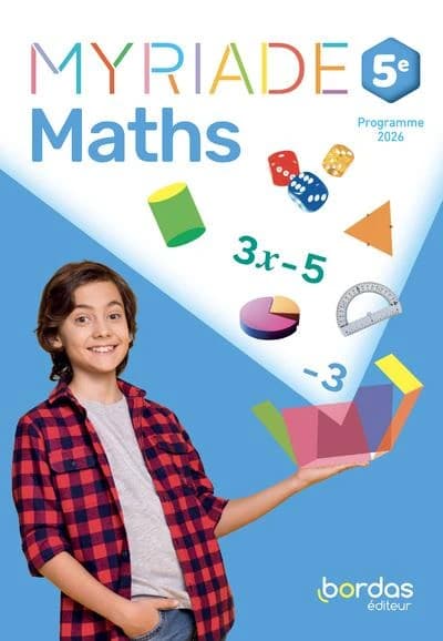 Myriade : Mathématiques ; 5e ; Manuel de l'élève (édition 2026)