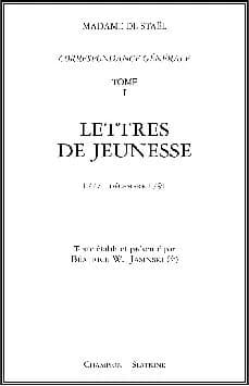 Correspondance générale. T. 1: Lettres de jeunesse: 1777 - décembre 1791