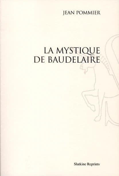 La mystique de Baudelaire