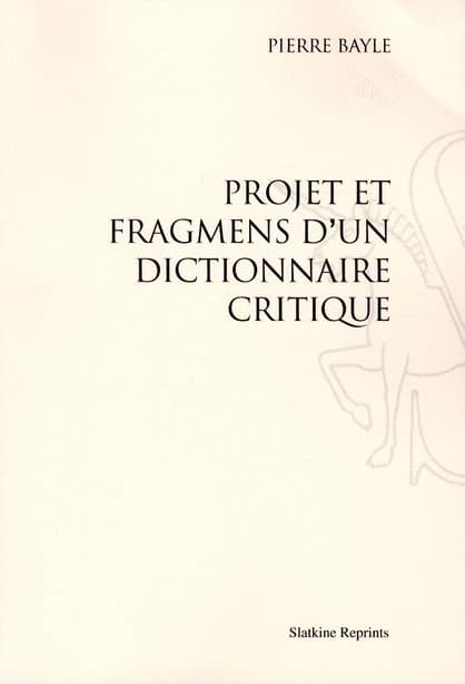 Projet et fragments d'un dictionnaire critique