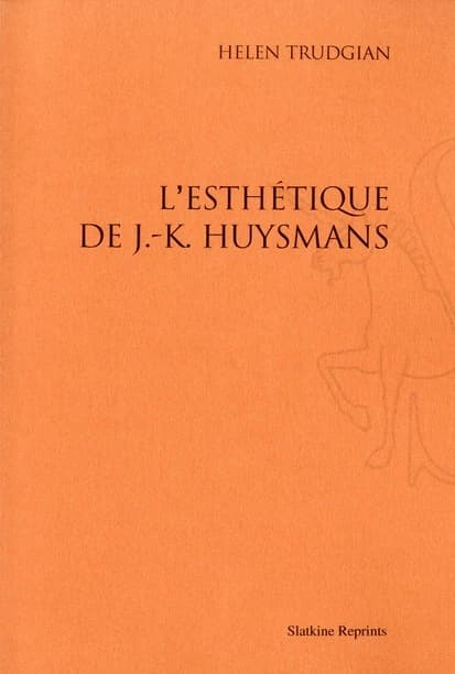 L'esthétique de Joris-Karl Huysmans