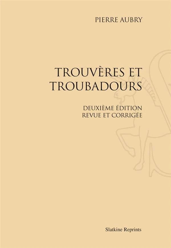 Trouvères et troubadours