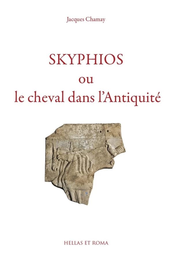Skyphios ou le cheval dans l'antiquité