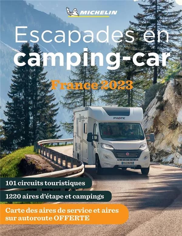 Escapades en camping-car, France : 2023