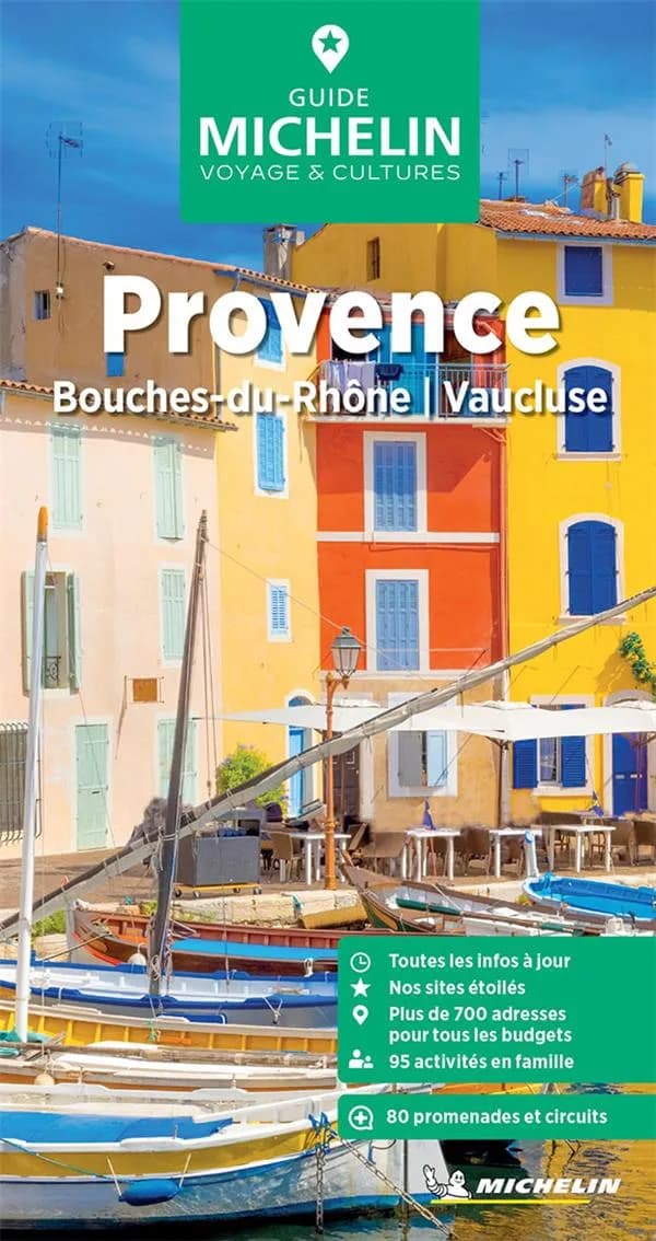 Provence : Bouches-du-Rhône, Vaucluse (Parution 2024) Michelin