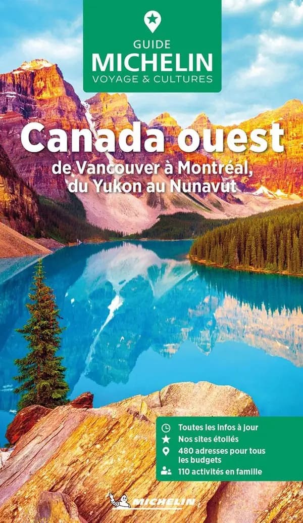 Canada Ouest : de Vancouver à Montréal, du Yukon au Nunavut (Parution 2025) Michelin