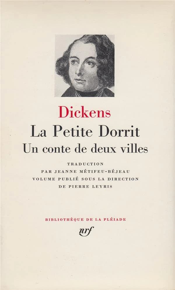 La petite Dorrit ; Un Conte de deux villes