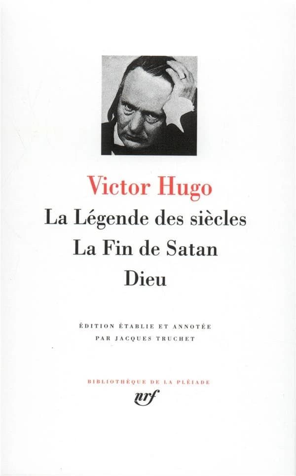 La légende des siècles ; La fin de Satan ; Dieu