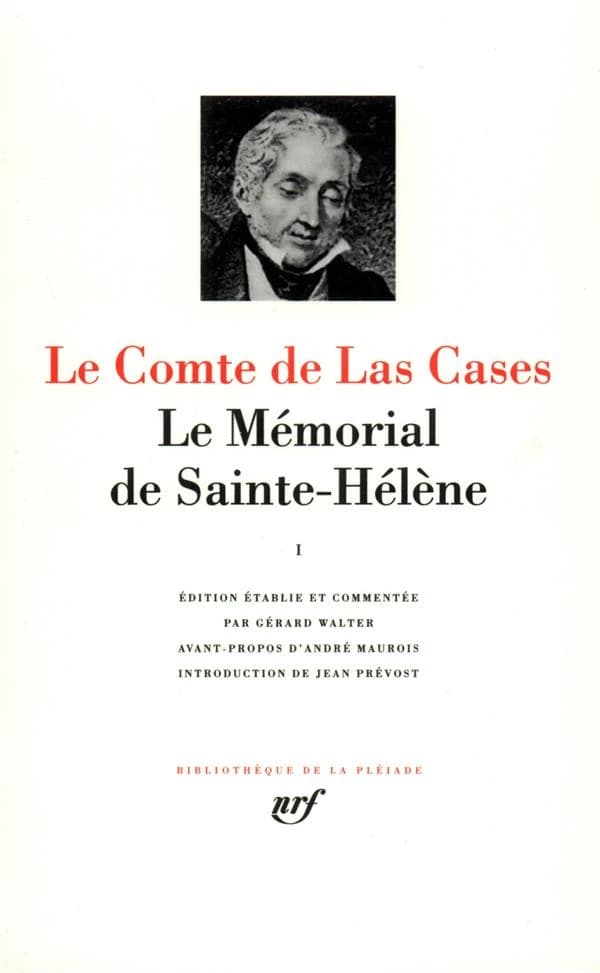 Las Cases : Le Mémorial de Sainte-Hélène, tome 1 : Juin 1815 - Août 1816, chapitres I à VIII