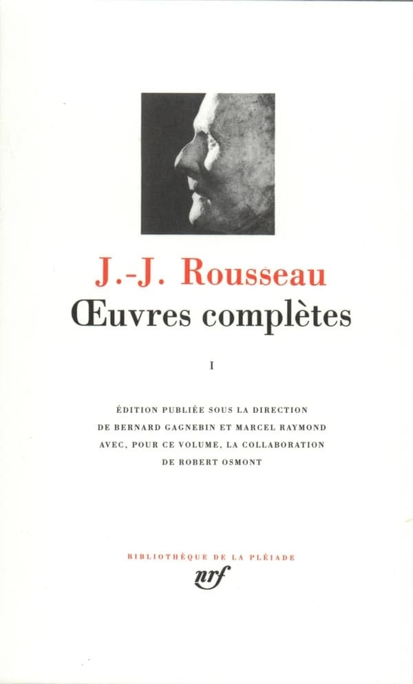Les Confessions ; Rousseau juge de Jean-Jacques ; Les Rêveries du promeneur solitaire ; Fragments autobiographiques et documents biographiques