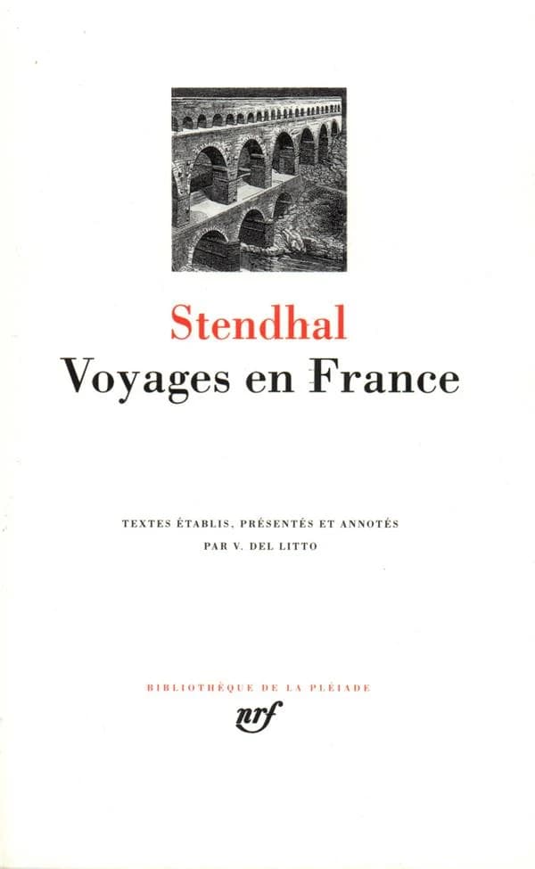 Voyages en France ([Nouv. éd.]) Stendhal ; textes établis, présentés et annotés par V. Del Litto
