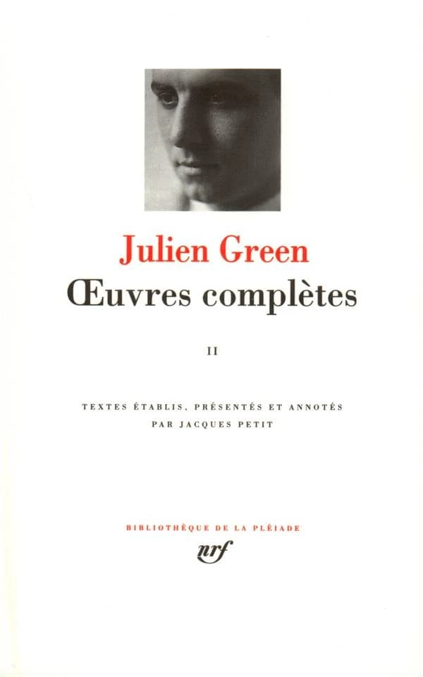 Œuvres complètes. 2, Epaves ; Le Visionnaire ; Minuit ; Varouna ; Si j'étais vous ; "Je est un autre" ; Articles ; Iñigo ([Nouv. éd.]) Julien Green ; textes établis, présentés et annotés par Jacques Petit