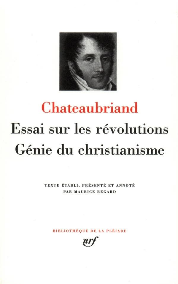 Essai sur les révolutions ; Génie du christianisme