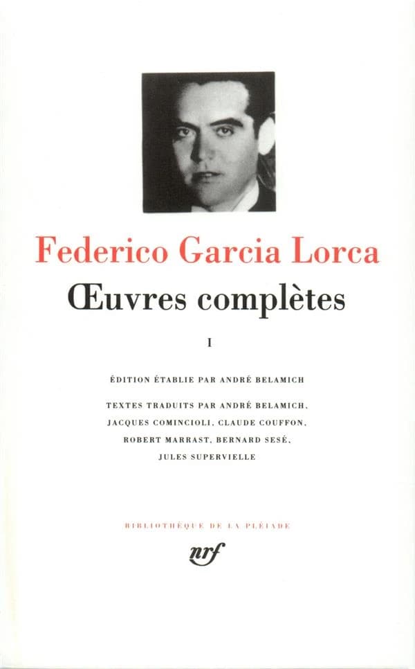 OEuvres complètes. 1 ([Nouv. éd.]) Federico Garcia Lorca ; éd. établie par André Belamich...