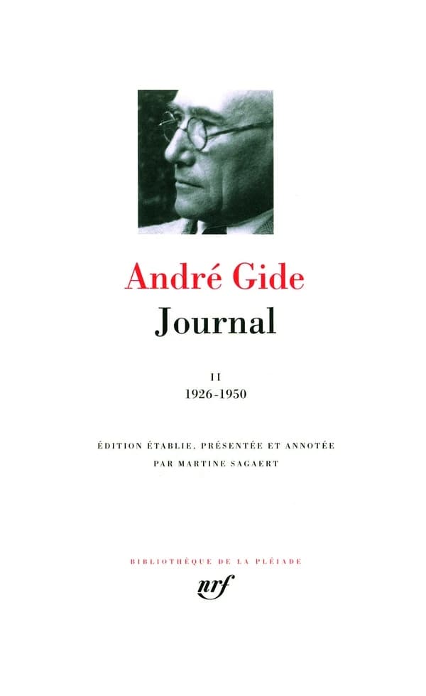 Journal. T. II, 1926-1950 (Nouv. éd.) André Gide ; éd. établie, présentée et annot. par Martine Sagaert