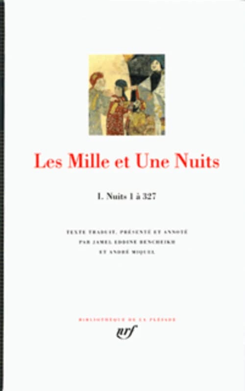 Les mille et une nuits I. : Nuits 1 à 327