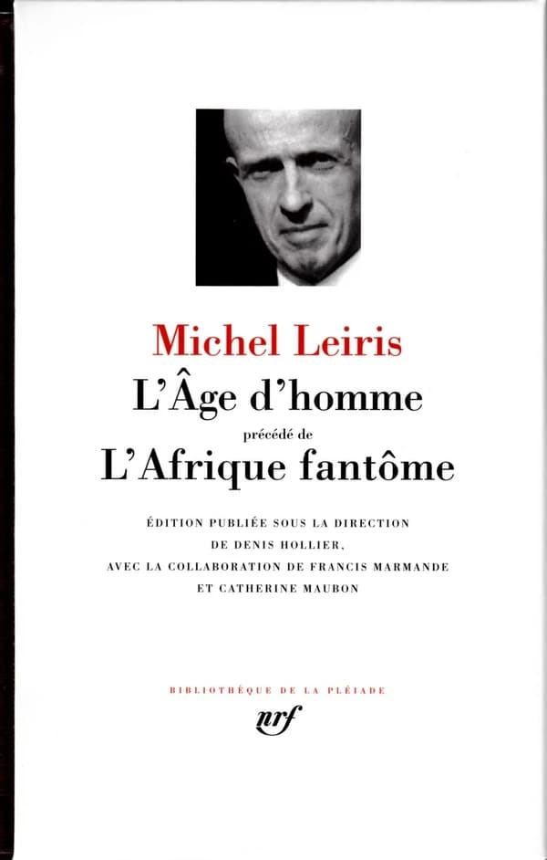 L'âge d'homme ; précédé de L'Afrique fantôme