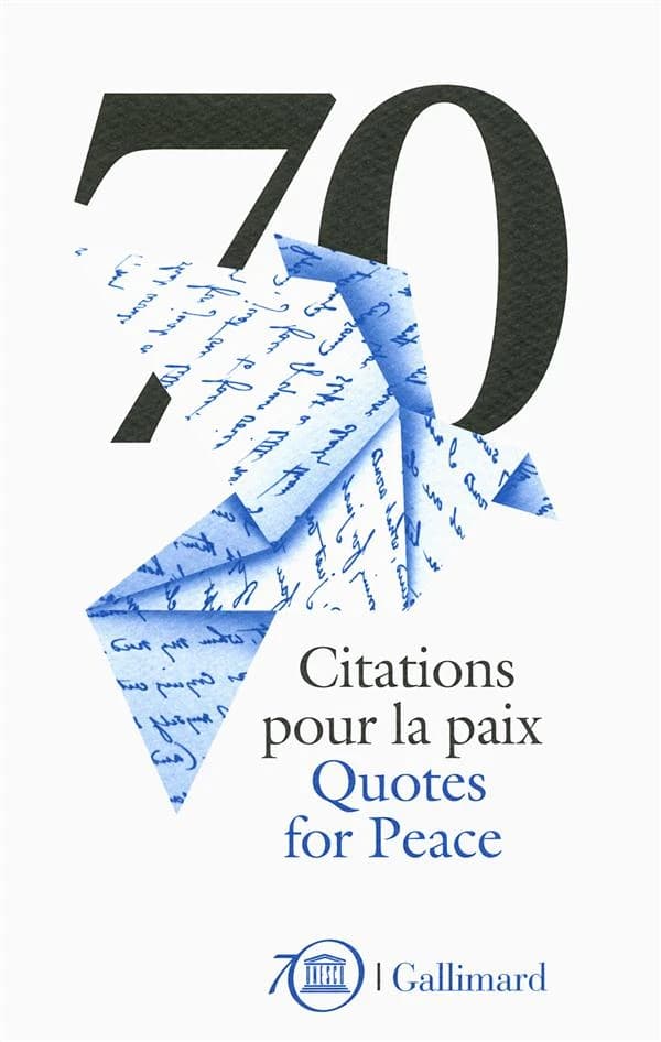 70 citations pour la paix : célébrations du 70e anniversaire de l'UNESCO