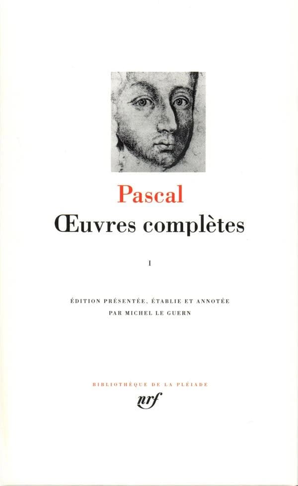 Oeuvres complètes. I (Nouv. éd.) Pascal ; éd. présentée, établie et annotée par Michel Le Guern