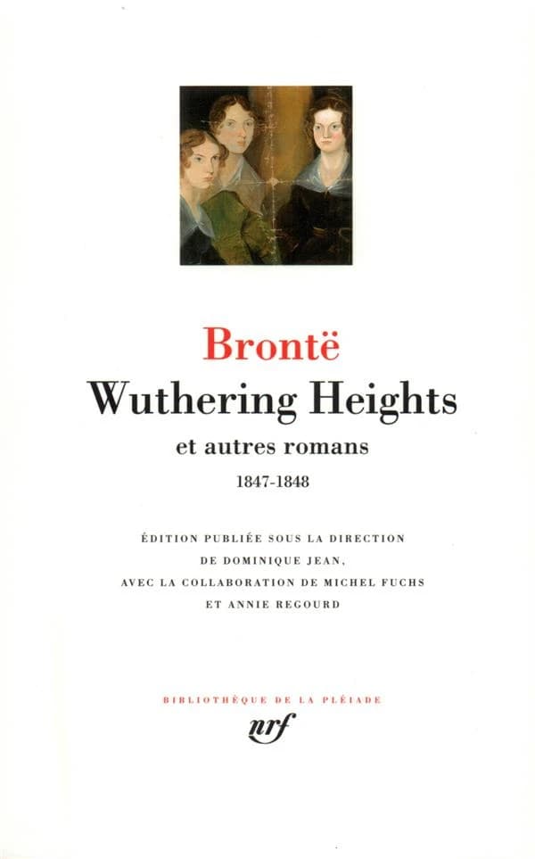 Wuthering Heights : et autres romans : 1847-1848