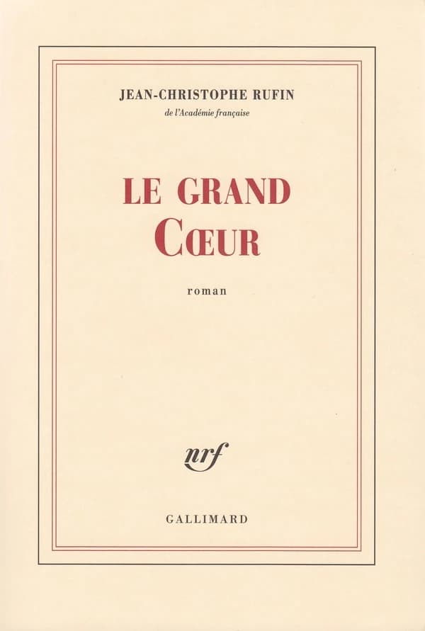 Le grand Coeur : roman