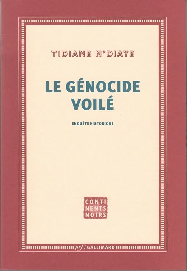 Le génocide voilé : enquête historique