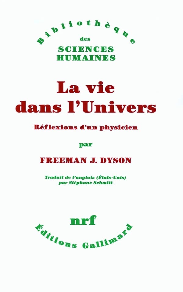 La vie dans l'univers : réflexions d'un physicien