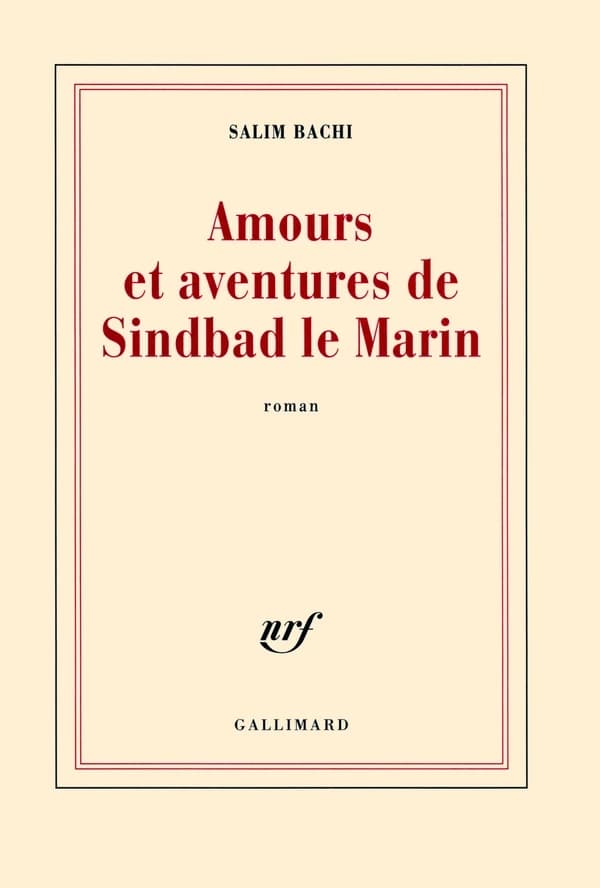 Amours et aventures de Sindbad le marin : roman