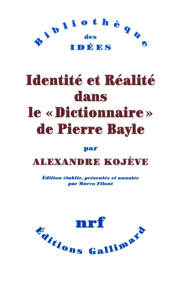 Identité et réalité dans le "Dictionnaire" de Pierre Bayle