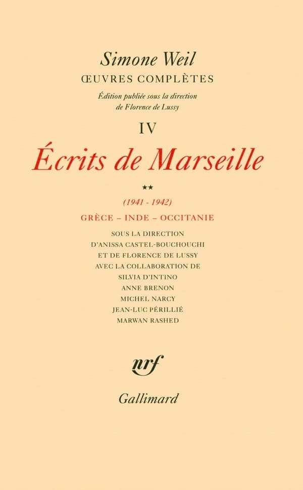 Écrits de Marseille. Volume 2, Grèce, Inde, Occitanie : 1941-1942
