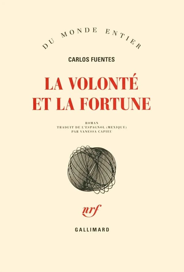 La volonté et la fortune : roman
