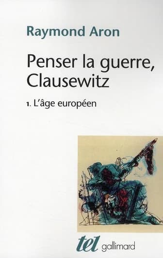 Penser la guerre, Clausewitz