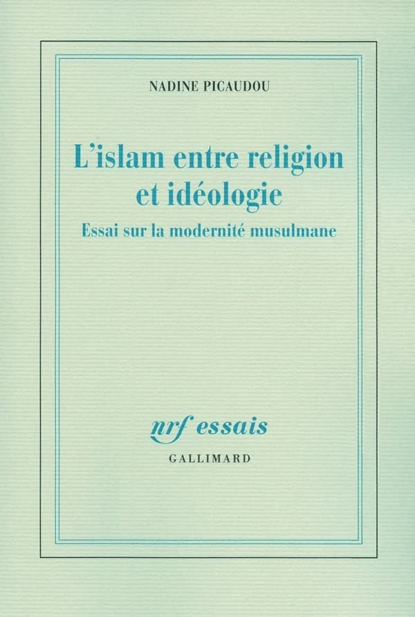 L'islam entre religion et idéologie : essai sur la modernité musulmane