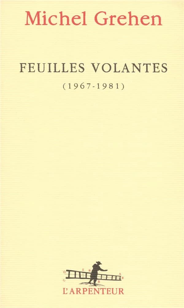 Feuilles volantes : 1967-1981