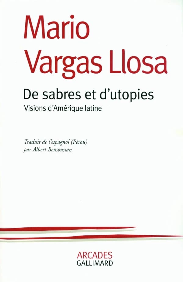 De sabres et d'utopies : visions d'Amérique latine