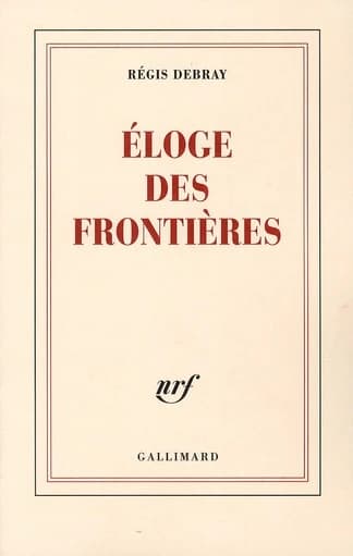 Éloge des frontières