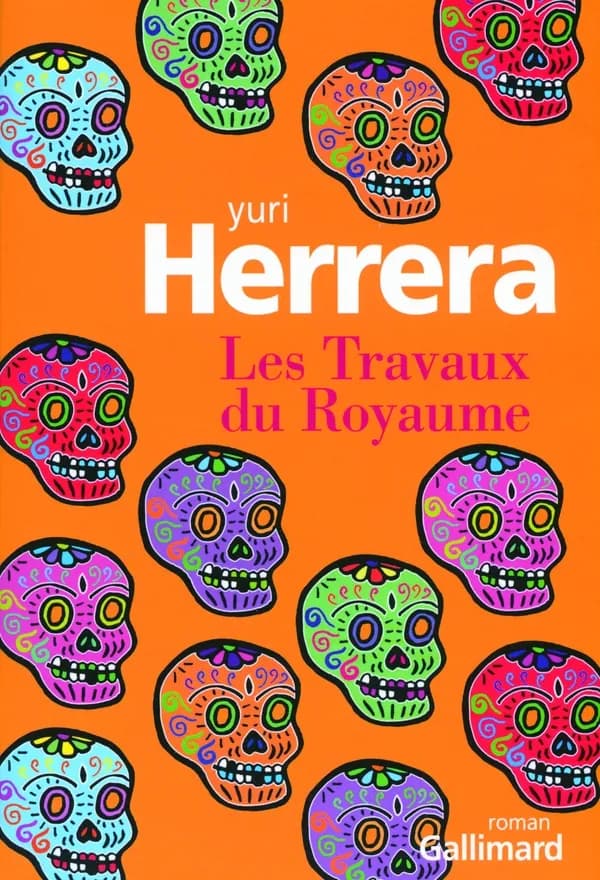 Les travaux du royaume : roman