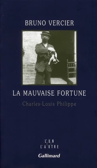 La mauvaise fortune : Charles-Louis Philippe
