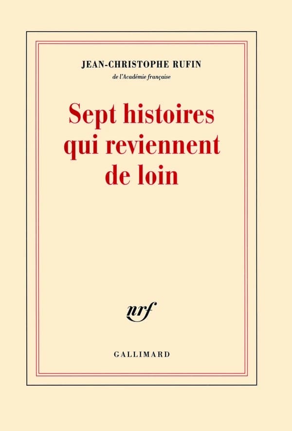 Sept histoires qui reviennent de loin : nouvelles