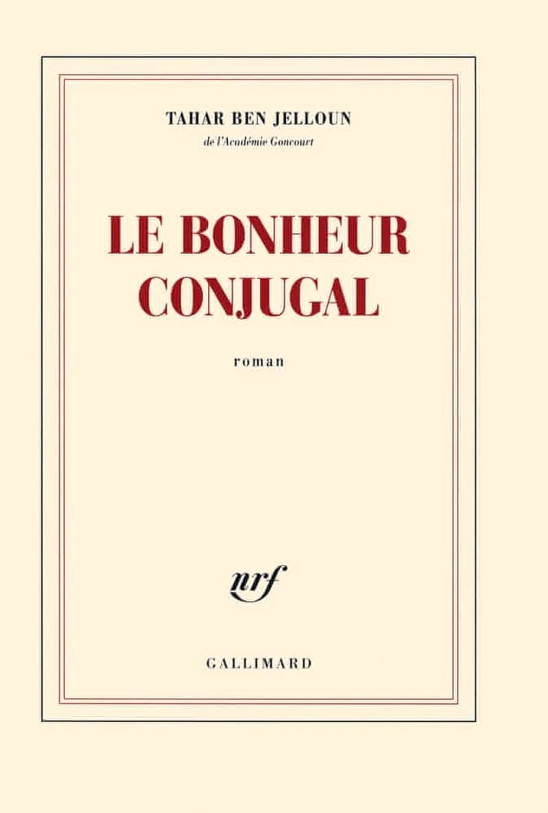Le bonheur conjugal : roman