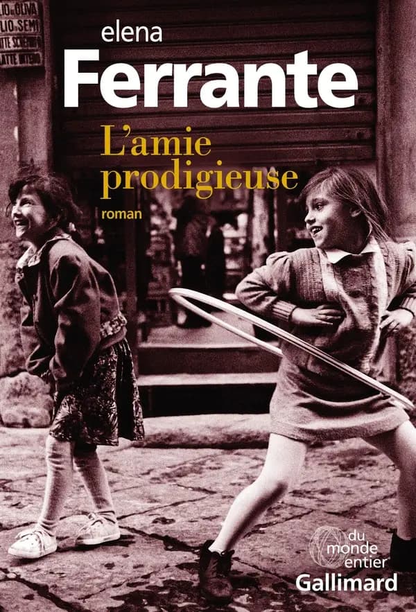 L'amie prodigieuse : enfance, adolescence : roman