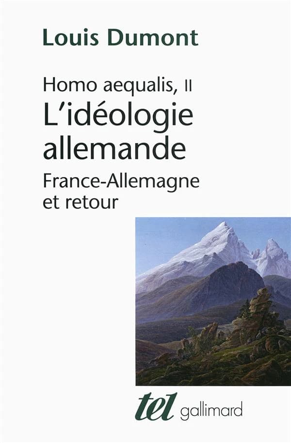 Homo aequalis. II, L'idéologie allemande : France-Allemagne et retour