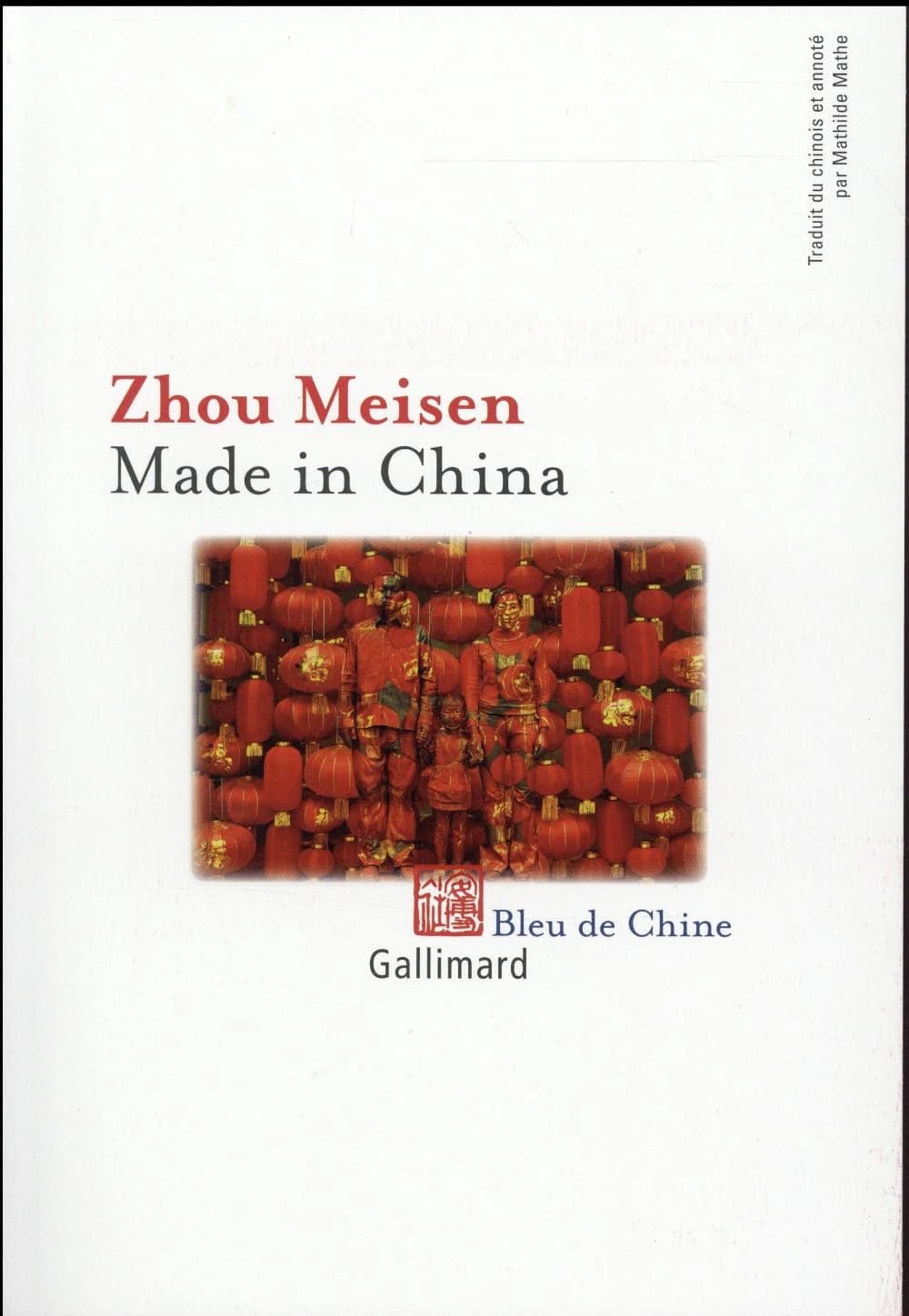 Made in China : roman